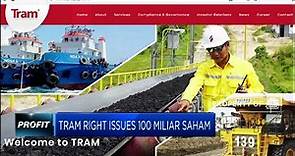 TRAM Rights Issue 100 Miliar Saham Baru