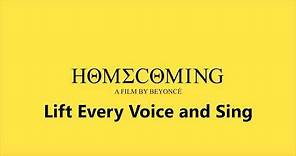 Homecoming Lift Every Voice and Sing lyrics Beyonce
