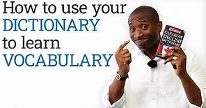 How to use your dictionary to build your vocabulary