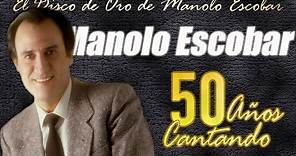 Manolo Escobar - 50 años cantando (los grandes éxitos de Manolo Escobar)