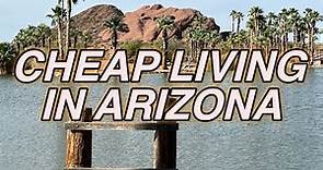 CHEAP Places To Live In ARIZONA