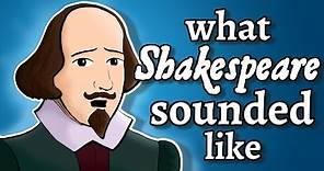What Shakespeare's English Sounded Like - and how we know