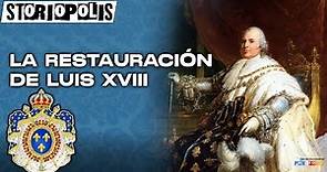 La restauración de Luis XVIII
