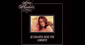 Nana Mouskouri - Je chante avec toi liberté (Audio Officiel)