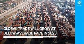 Global Trade Outlook and Statistics 2023
