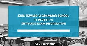 King Edward VI Grammar School, Chelmsford, 11 Plus (11+) Entrance Exam Information - Year 7 Entry