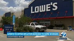 Lowe's to pay $55 million in bonuses to help employees with rising costs | ABC7