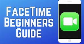 How to Use FaceTime - Beginners Guide 2024