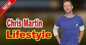 Chris Martin - Lifestyle, Girlfriend, Family, Facts, Net Worth, Biography 2020 | Celebrity Glorious