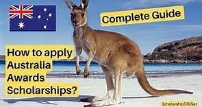 Complete guide how to Apply Australia Awards Scholarships 2024