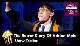 The Secret Diary of Adrian Mole Aged 13¾ - The Musical Trailer