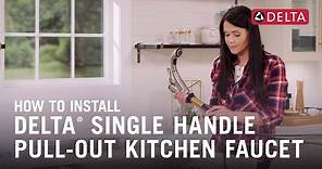 How to Install a Delta® Single Handle Pull-Out Kitchen Faucet