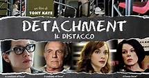 Detachment - Il distacco - Film (2012)
