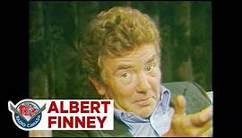 What Albert Finney thought his acting career would be like, 1987