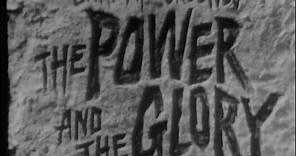 The Power and the Glory TRAILER
