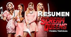 Resumen de Scream Queens - Primera Temporada