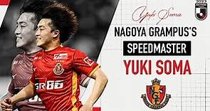 Yuki Soma, Nagoya Grampus's Speedmaster