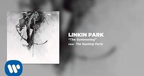 The Summoning - Linkin Park (The Hunting Party)