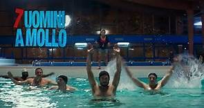 7 uomini a mollo - Teaser Trailer Italiano #2
