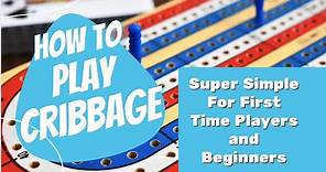 How To Play Cribbage for Beginners - SUPER SIMPLE LESSON