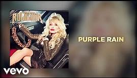 Dolly Parton - Purple Rain (Official Audio)