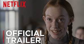 Anne | Official Trailer [HD] | Netflix