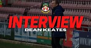 INTERVIEW | Dean Keates after Dagenham & Redbridge