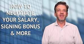 How to Negotiate Your Salary, Signing Bonus & More