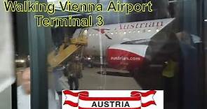 Walking Vienna Airport Terminal 3