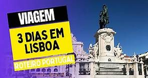 Roteiro LISBOA | 3 DIAS em PORTUGAL | O que fazer em Lisboa | pontos turísticos
