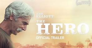 The Hero (2017) | Official Trailer HD