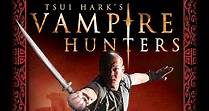 Tsui Hark's Vampire Hunters (2003)