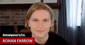 Ronan Farrow: Who Were the Rioters on Jan. 6th? | Amanpour and Company