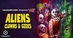 Aliens, Clowns And Geeks (2019) | Full Movie