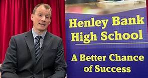 Henley Bank High School Virtual Opening Evening - September 2020