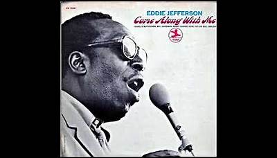 Eddie Jefferson - Come Along With Me ( Full Album )