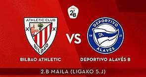 🔴 LIVE | Bilbao Athletic vs Deportivo Alavés B | 2.B 2020-21 I J 5. jardunaldia