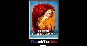 Et dieu… créa la femme (1956) - Trailer with French subtitles