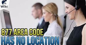 877 Area Code Has No Location, Here's Why