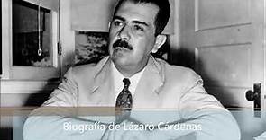 Biografía de Lázaro Cárdenas