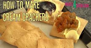 How to Make Cream Crackers - Delicious, Crispy Cream Crackers Made with Real Cream!!!