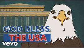 Lee Greenwood - God Bless The U.S.A. (Lyric Video)