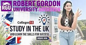 Robert Gordon University: Review on Campus, Placements , Work Permit, Course & Fee |Call 9811110989.