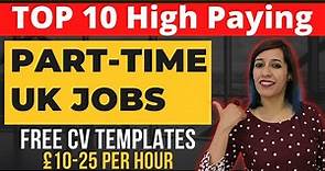 Top 10 High paying Part time jobs in UK for Students | How to apply part time jobs in UK
