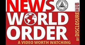 DisclosureHub: The News World Order. A Massive Documentary, Over 2 Years in the Making