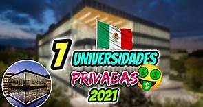 7 MEJORES Universidades PRIVADAS De México 2024 😎💲