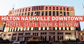 Hilton Nashville Downtown - Hotel Room Tour & Review