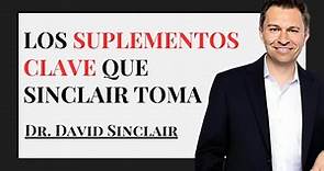 Los 3 Suplementos Clave que David Sinclair Toma | Dr. David Sinclair