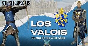 Los Valois | 1ra parte - Guerra de los Cien Años