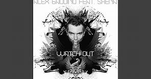 Watch Out (feat. Shena) (Radio Edit)